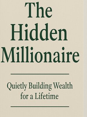cover image of The Hidden Millionaire